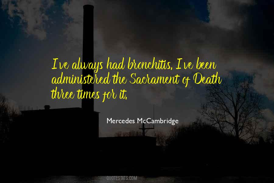 Quotes About Bronchitis #197367