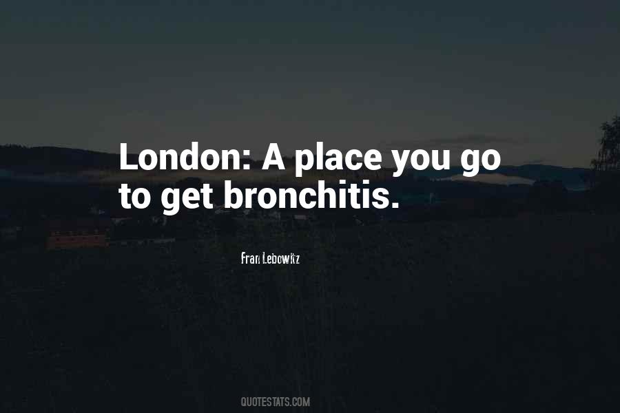 Quotes About Bronchitis #319540