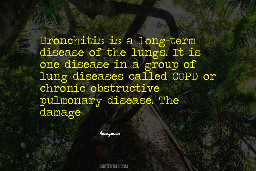 Quotes About Bronchitis #540421