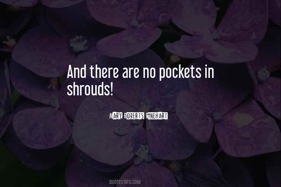 Quotes About Shrouds #628338