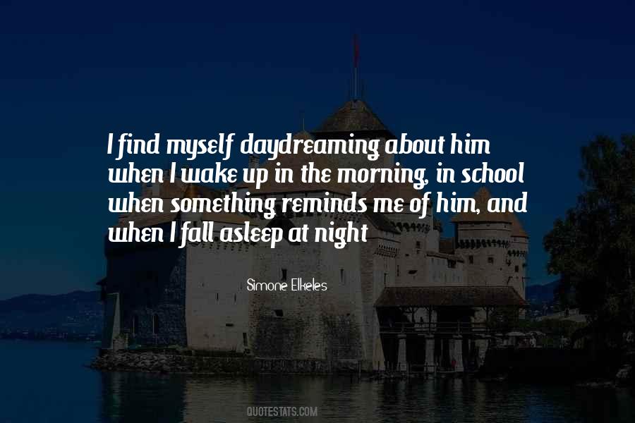 Quotes About Daydreaming About Him #566564