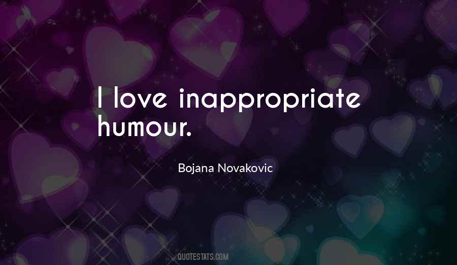 Quotes About Inappropriate Love #966656