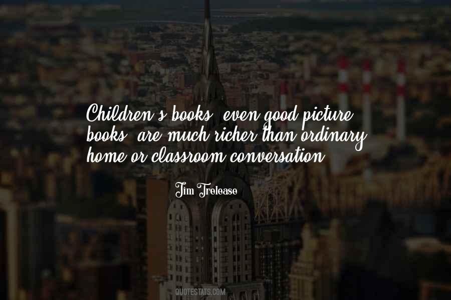 Children S Picture Books Quotes #1069301
