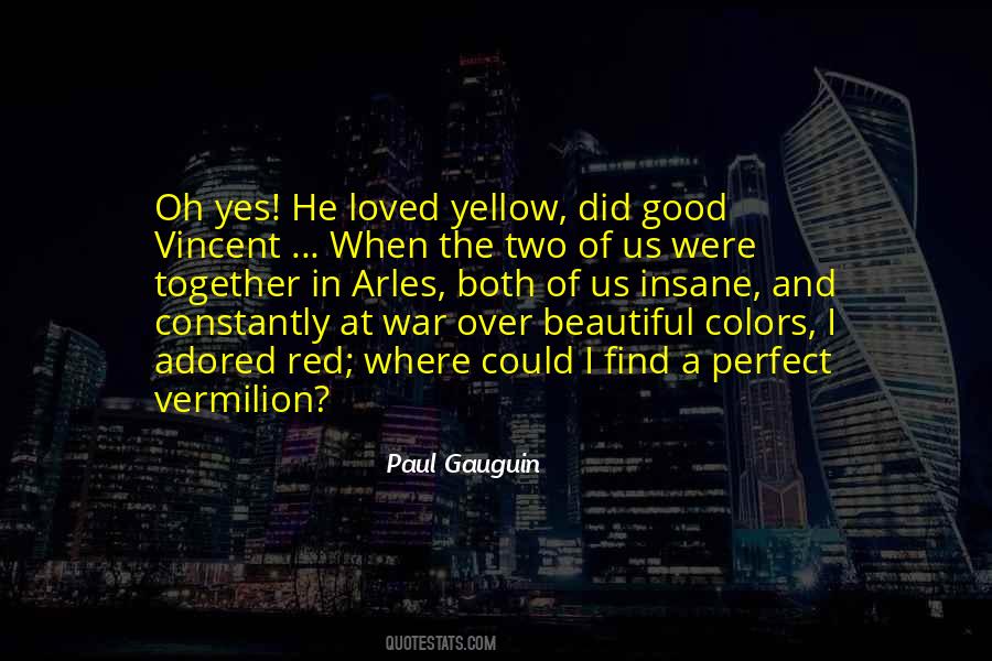 Quotes About Yellow #1868888