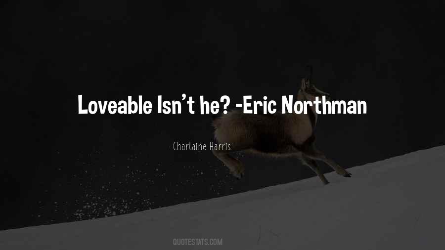 Quotes About Eric Northman #977319