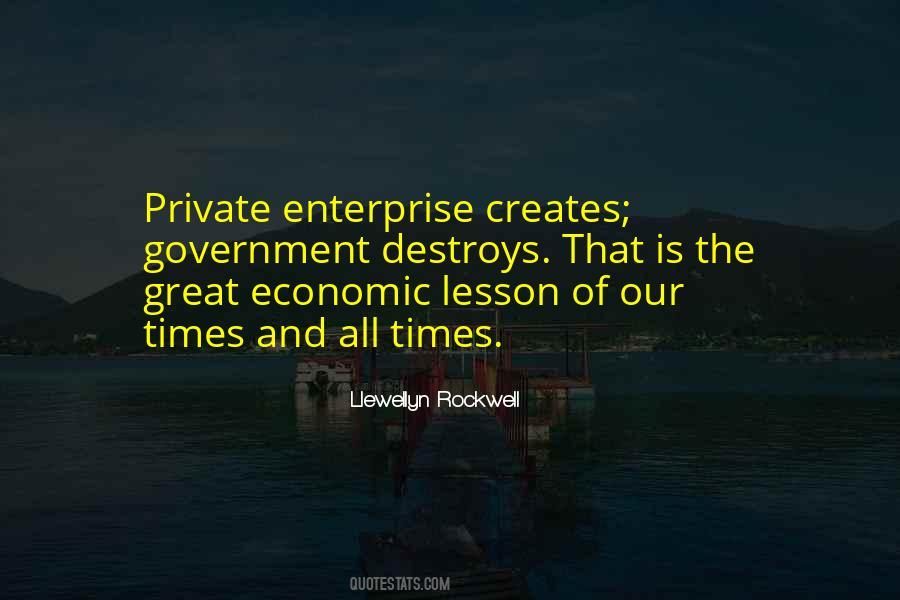 Quotes About Private Enterprise #1119367