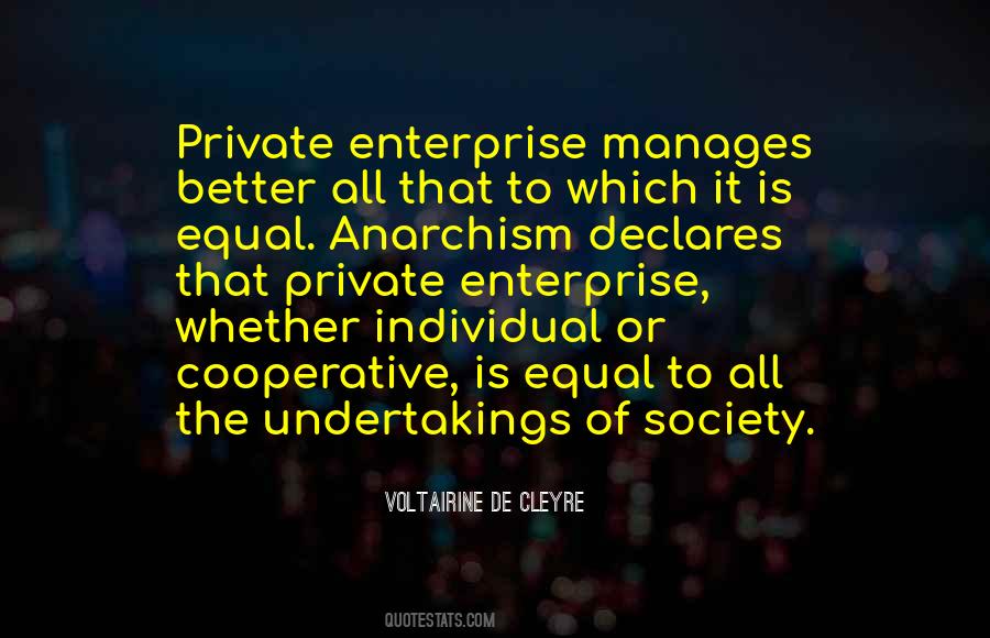 Quotes About Private Enterprise #553619
