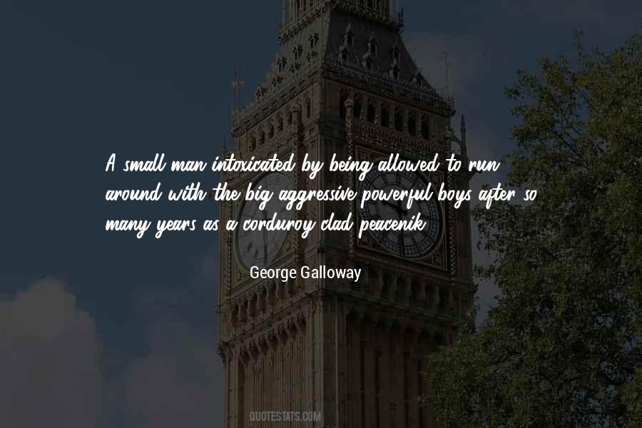 Quotes About Small Man #1166253