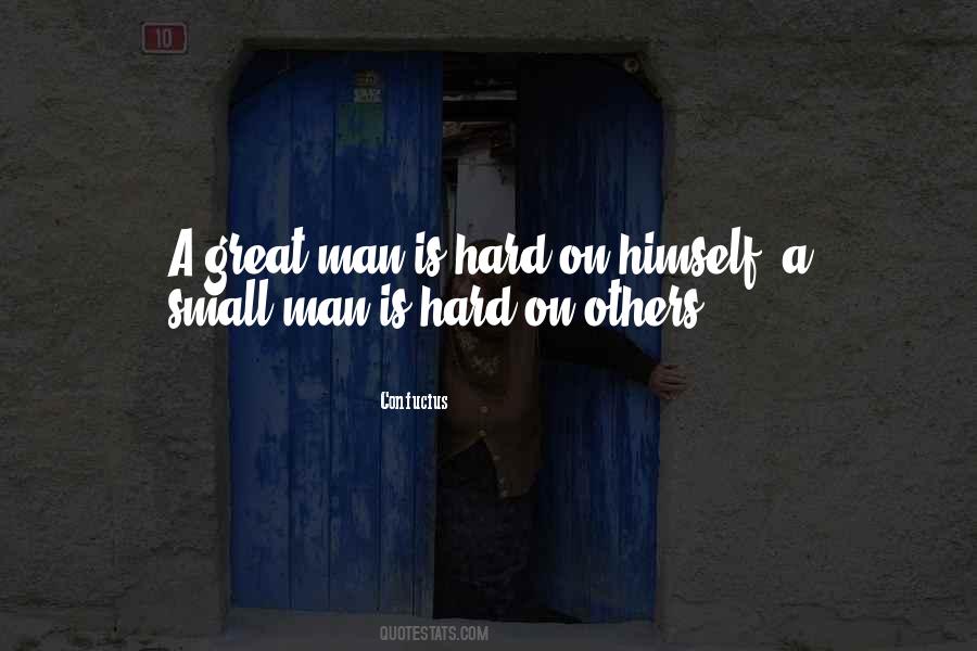 Quotes About Small Man #1449359