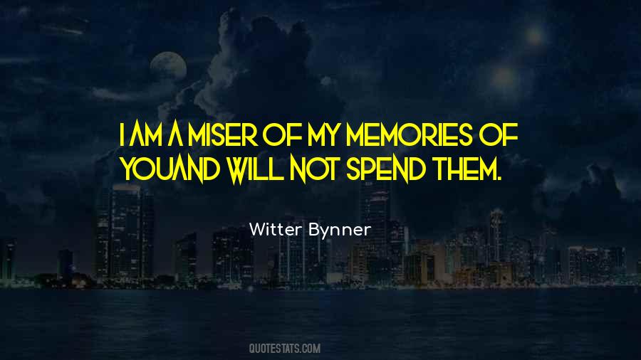 Quotes About Misers #885194