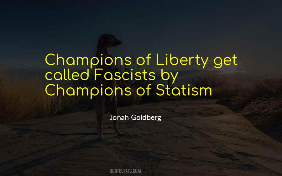 Quotes About Statism #1393634