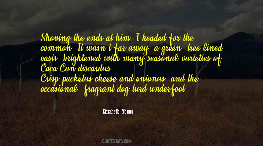 Green Cheese Quotes #1310929