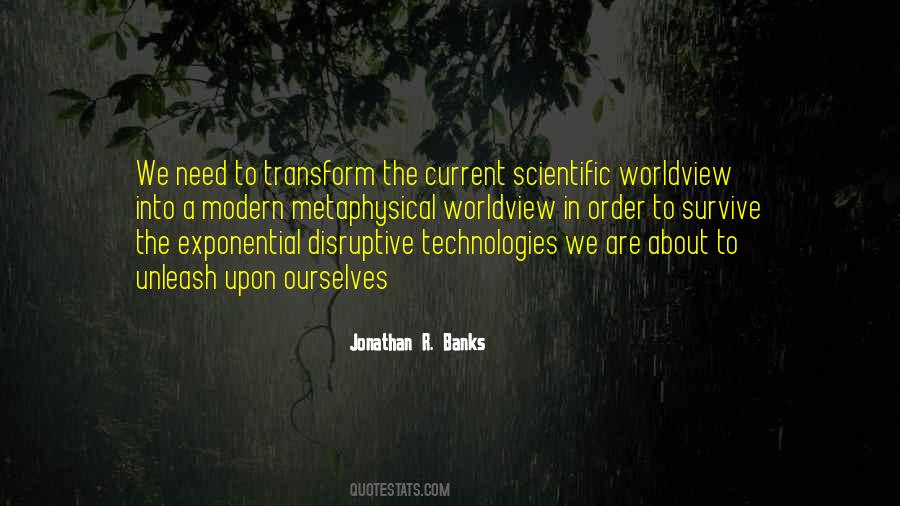 Quotes About Modern Technologies #1278475