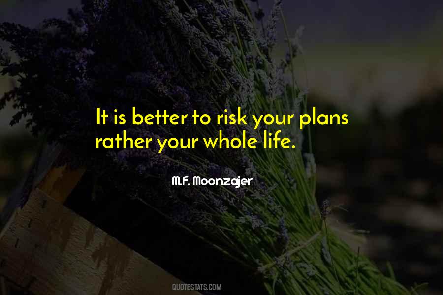Quotes About Better Your Life #169454