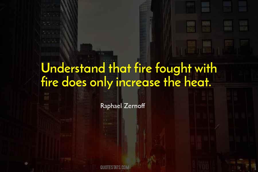Quotes About Heat #1561637