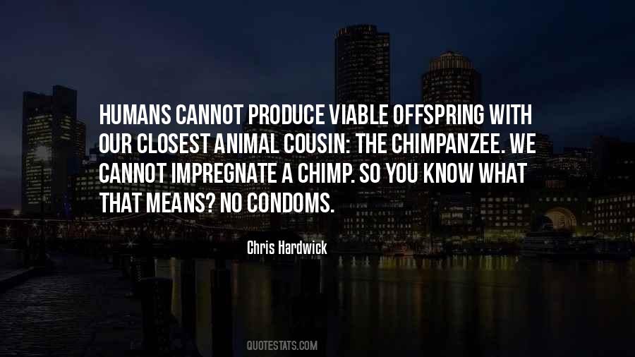 Quotes About Condoms #1215886