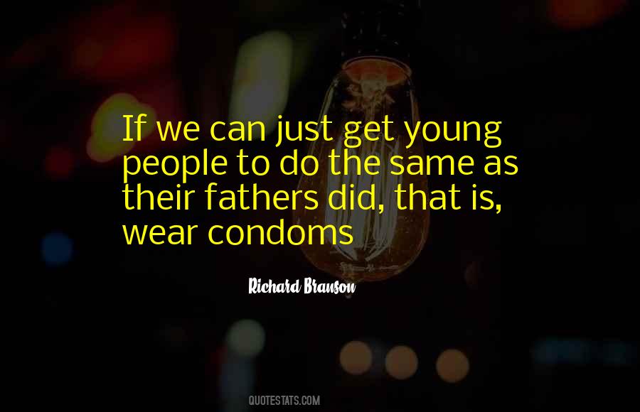 Quotes About Condoms #1384559