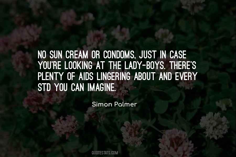 Quotes About Condoms #1402652