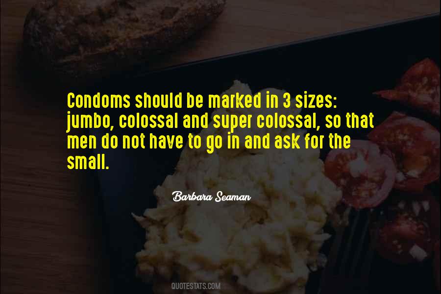 Quotes About Condoms #421237