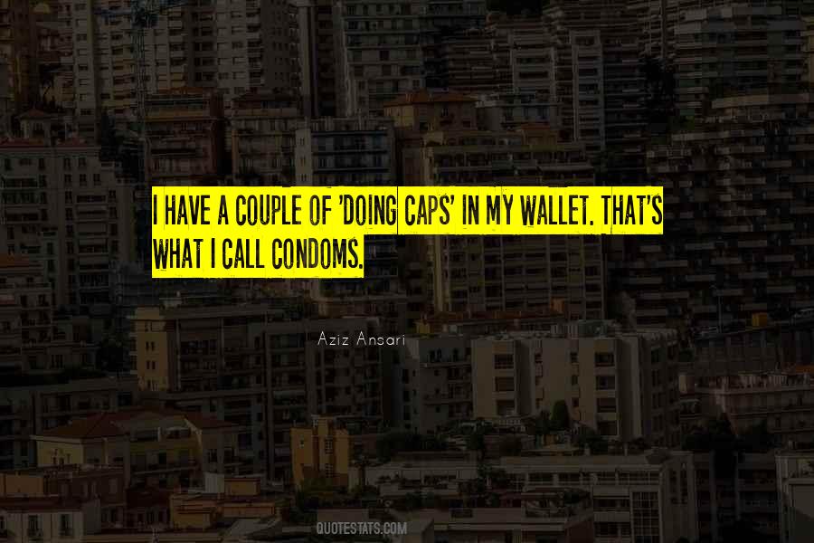 Quotes About Condoms #432017