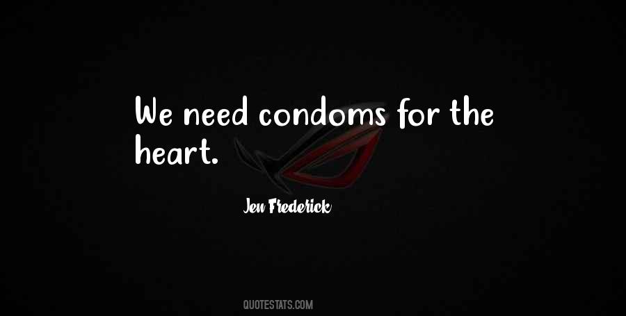 Quotes About Condoms #78286