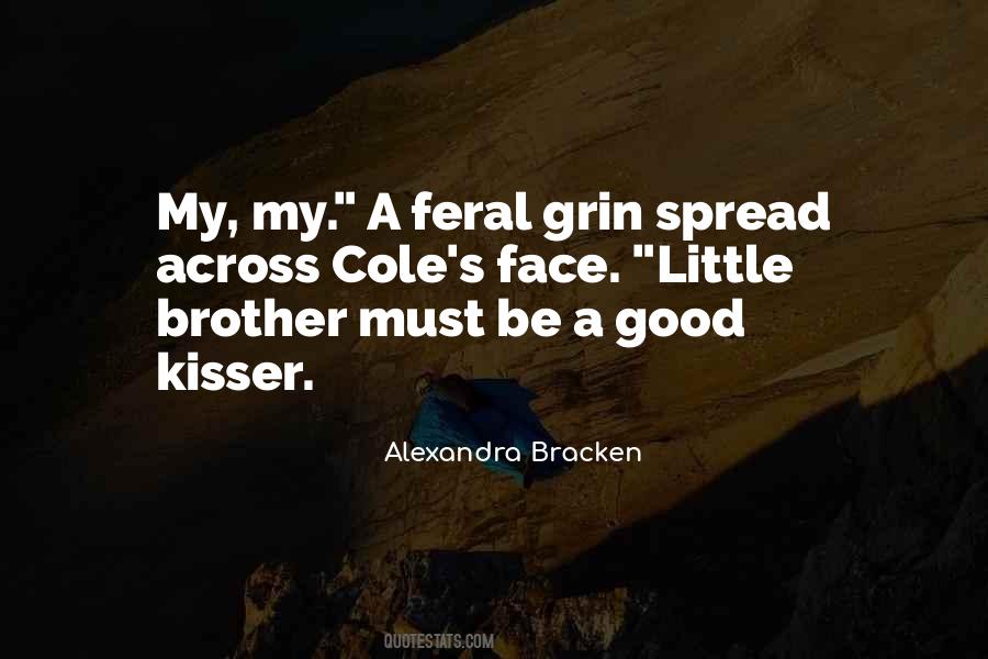 Across My Face Quotes #221479