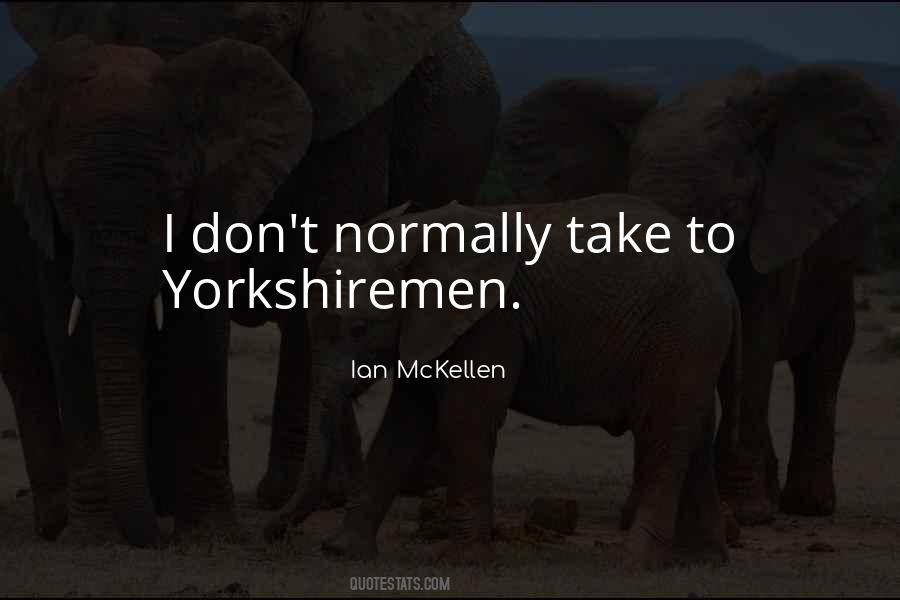 Quotes About Yorkshiremen #1556393