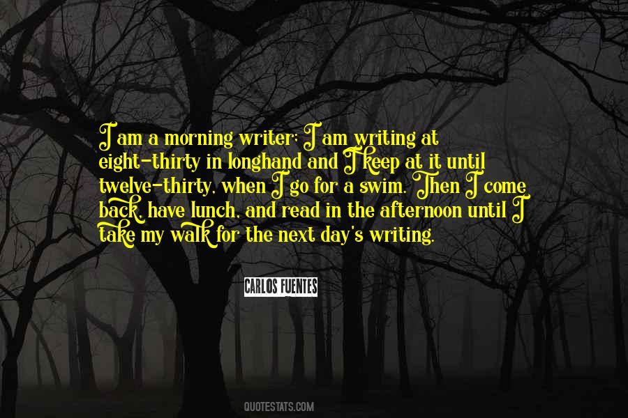 Afternoon Walk Quotes #1572439
