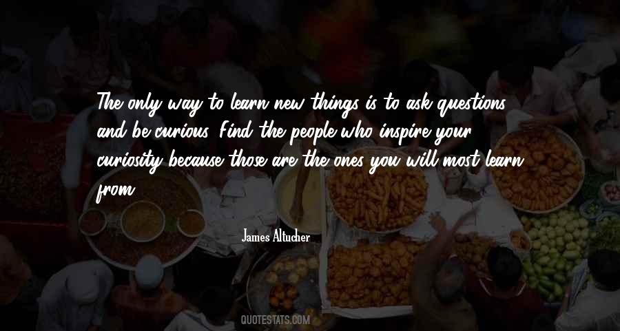 Quotes About Questions And Learning #20909