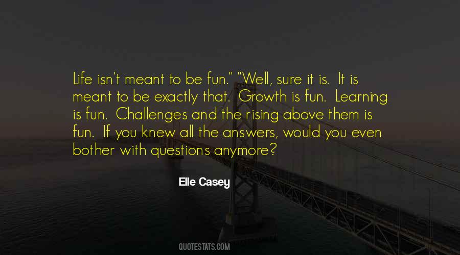 Quotes About Questions And Learning #657886
