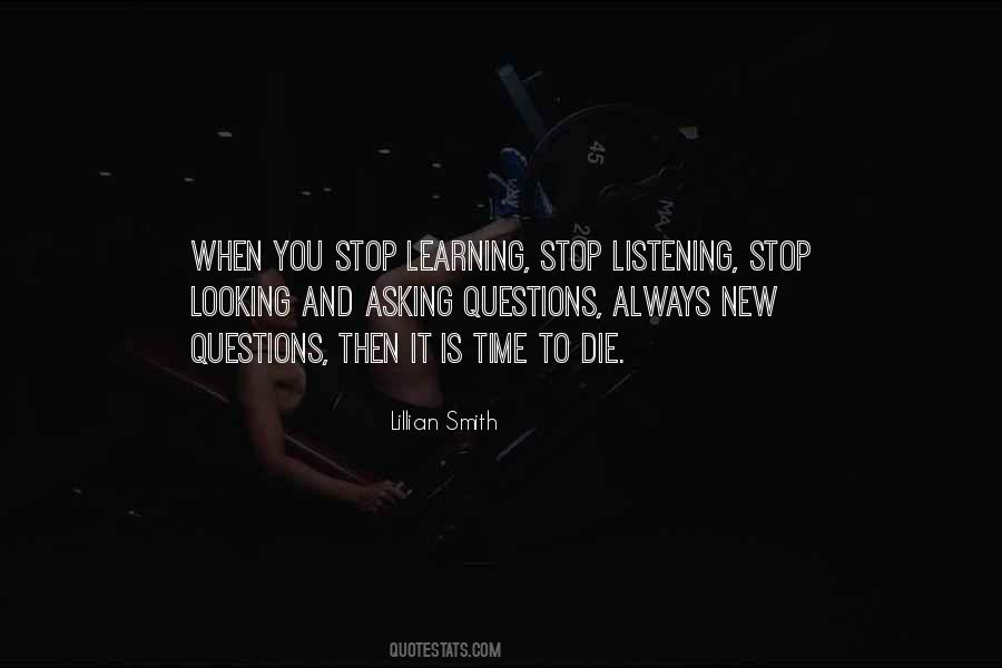 Quotes About Questions And Learning #979723