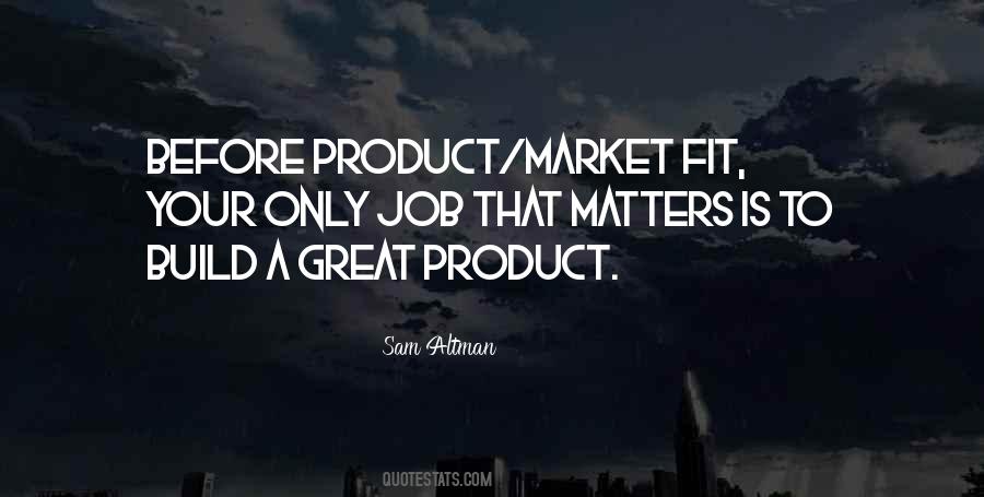 Great Product Quotes #1518660