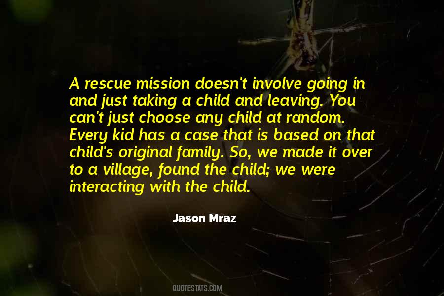 Rescue Mission Quotes #1221899