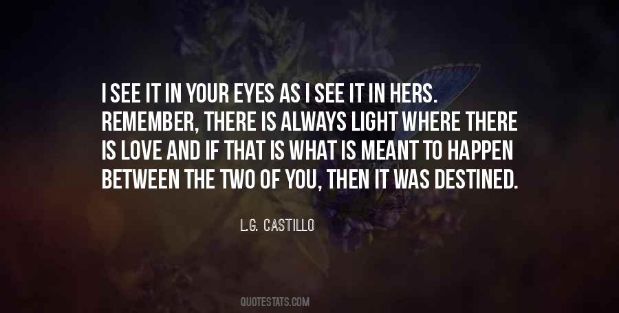 Quotes About Destined Love #1497242