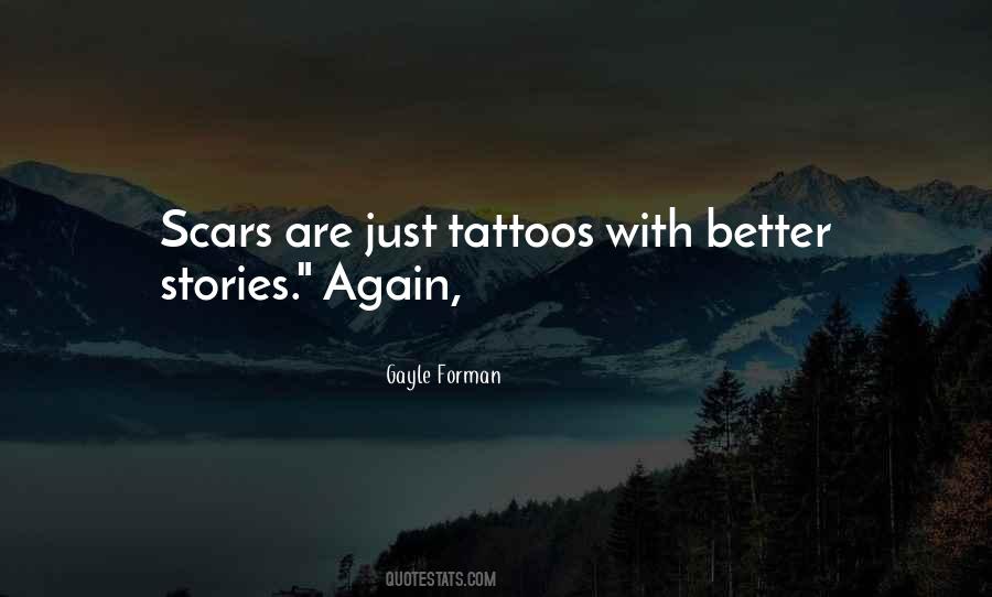 Quotes About Scars And Tattoos #1197073