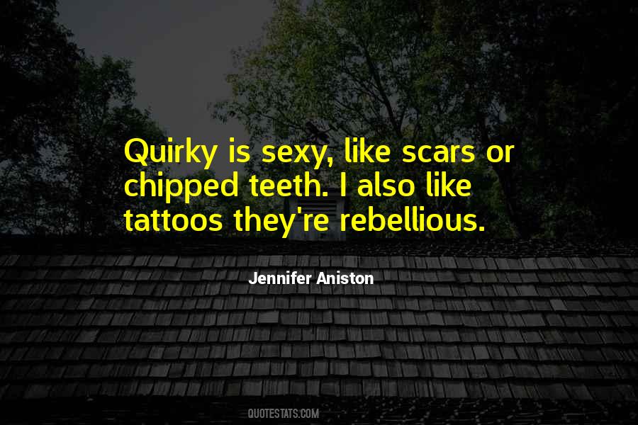 Quotes About Scars And Tattoos #1787376