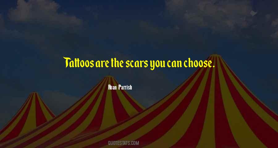 Quotes About Scars And Tattoos #215054