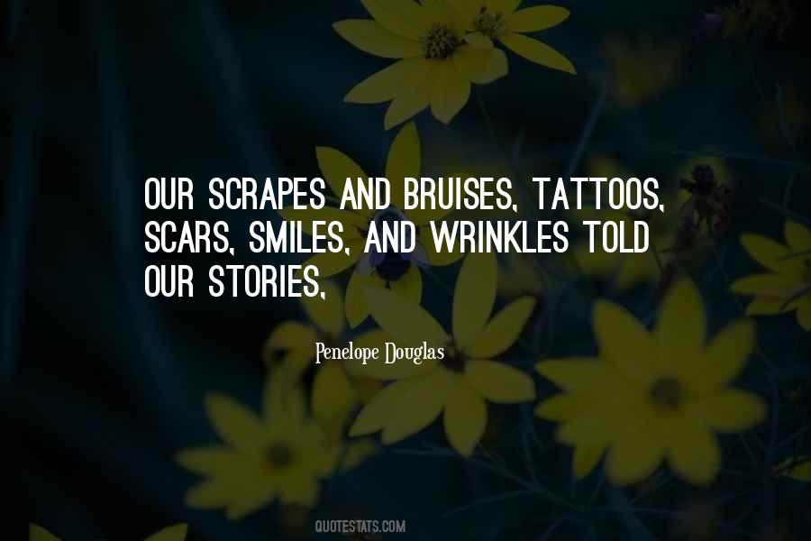 Quotes About Scars And Tattoos #304713