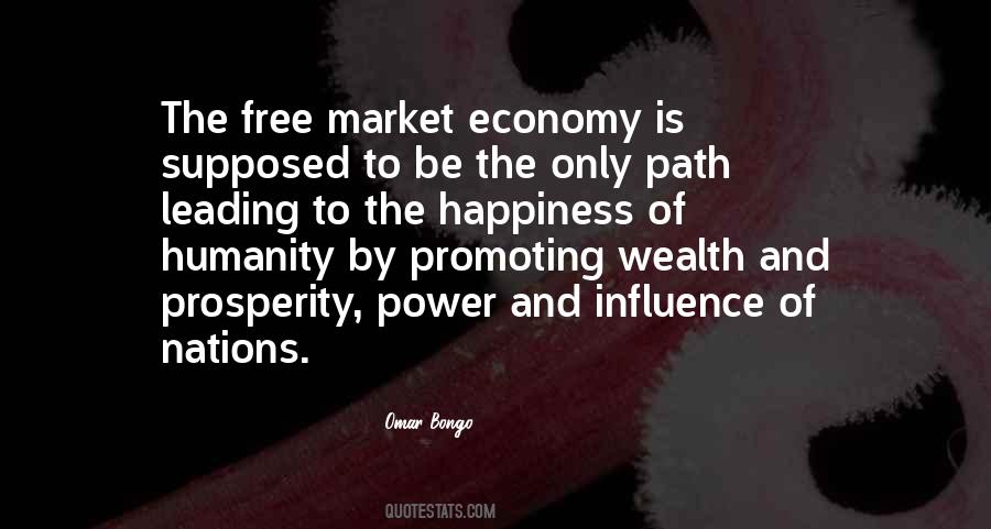 Quotes About The Free Market Economy #1394446