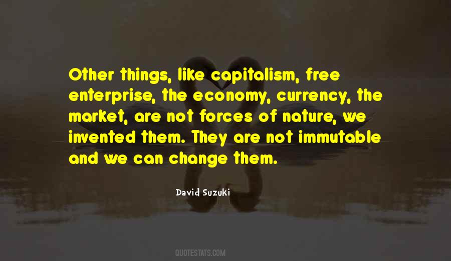 Quotes About The Free Market Economy #1536967