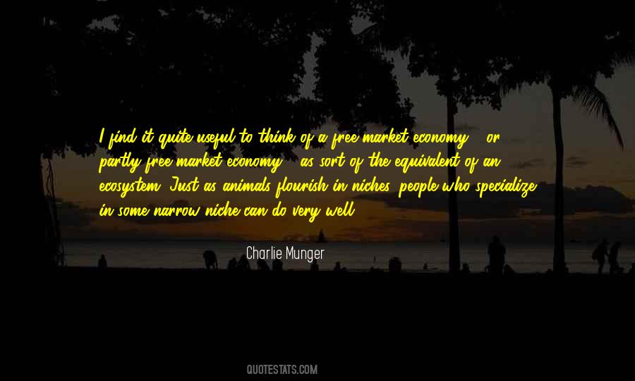 Quotes About The Free Market Economy #1837191