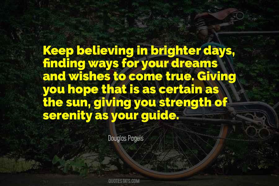 Quotes About Brighter Days #764825