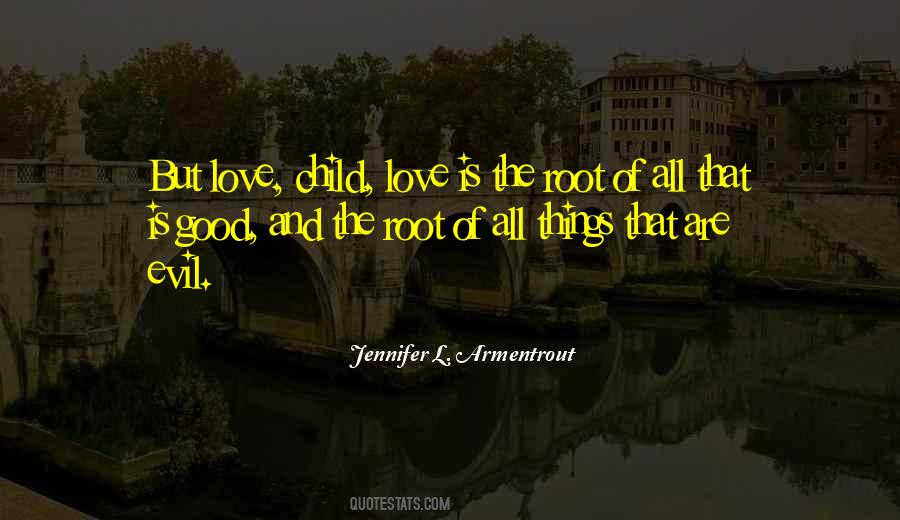 Child Love Quotes #726714