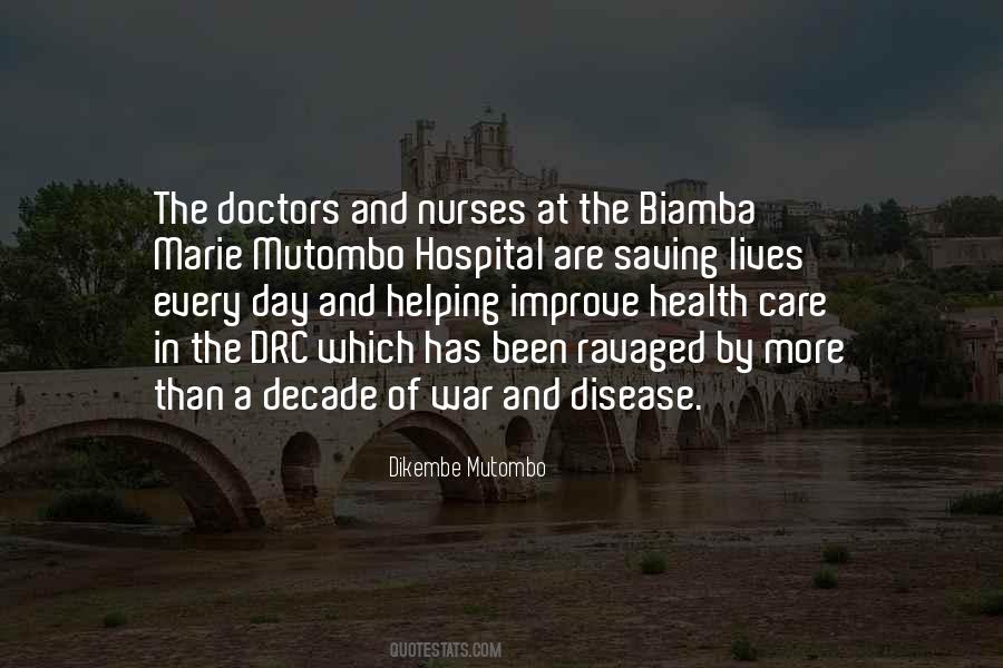 Quotes About Doctors And Nurses #1401979