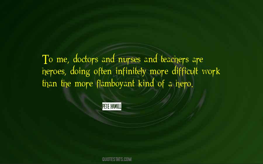 Quotes About Doctors And Nurses #507350