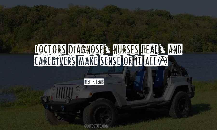 Quotes About Doctors And Nurses #783349