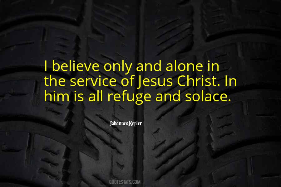 Jesus Alone Quotes #1100656