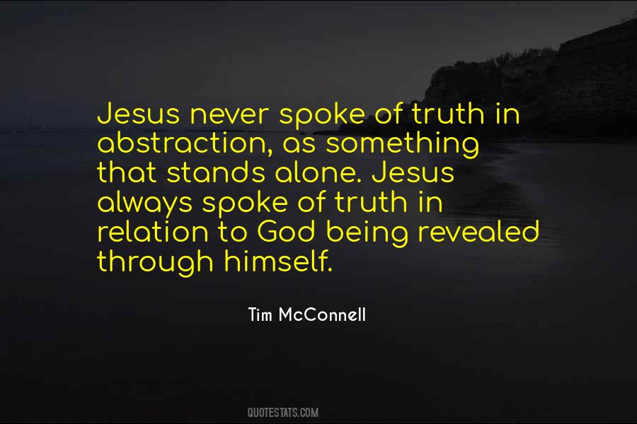 Jesus Alone Quotes #471220