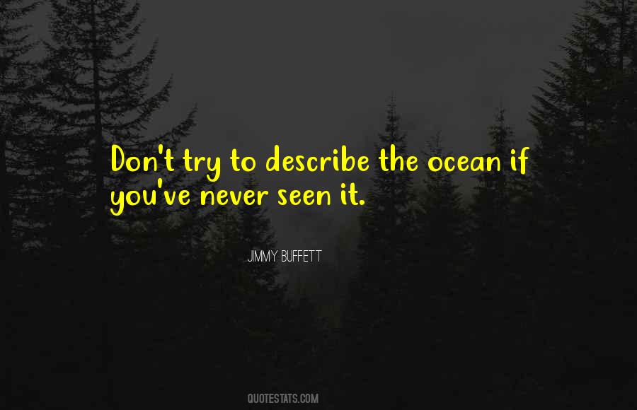 Quotes About The Ocean Jimmy Buffett #976866