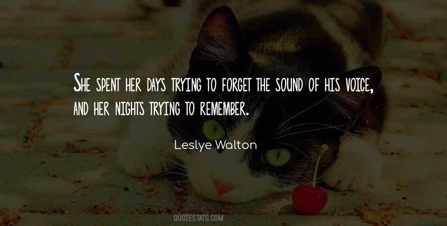 Quotes About Trying To Forget #324755